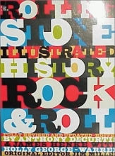 Cover art for The Rolling Stone Illustrated History of Rock and Roll: The Definitive History of the Most Important Artists and Their Music