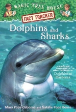 Cover art for Magic Tree House Fact Tracker #9: Dolphins and Sharks: A Nonfiction Companion to Magic Tree House #9: Dolphins at Daybreak (A Stepping Stone Book(TM))