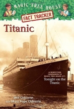 Cover art for Magic Tree House Fact Tracker #7: Titanic: A Nonfiction Companion to Magic Tree House #17: Tonight on the Titanic