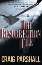 Cover art for The Resurrection File (Chambers of Justice Series #1)