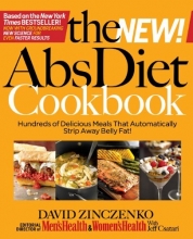 Cover art for The New Abs Diet Cookbook: Hundreds of Delicious Meals That Automatically Strip Away Belly Fat!