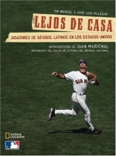 Cover art for Lejos de casa: Jugadores de beisbol latinos en los Estados Unidos (Spanish Edition)