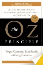 Cover art for The Oz Principle: Getting Results through Individual and Organizational Accountability
