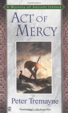 Cover art for Act of Mercy (Sister Fidelma Mysteries)