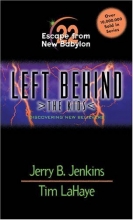 Cover art for Escape from New Babylon: Discovering New Believers (Left Behind: The Kids, No. 22)