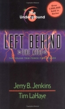 Cover art for The Underground (Left Behind: The Kids #6)