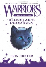 Cover art for Warriors Super Edition: Bluestar's Prophecy