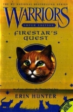Cover art for Firestar's Quest (Warriors Super Edition)