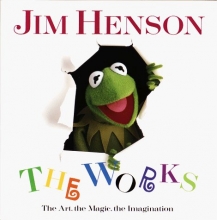 Cover art for Jim Henson: The Works - The Art, the Magic, the Imagination