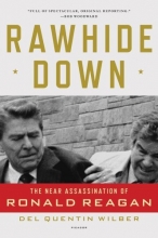 Cover art for Rawhide Down: The Near Assassination of Ronald Reagan