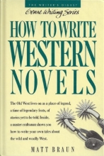 Cover art for How to Write Western Novels (Genre Writing Series)