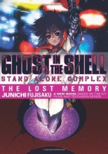 Cover art for Ghost In The Shell - Stand Alone Complex Volume 1: The Lost Memory (v. 1)