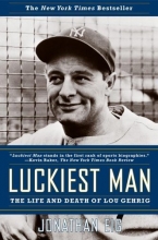 Cover art for Luckiest Man: The Life and Death of Lou Gehrig