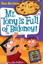 Cover art for Mr. Tony Is Full of Baloney! (My Weird School Daze #11)
