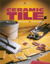 Cover art for Ceramic Tile: Selecting, Installing, Maintaining (Smart Guides)