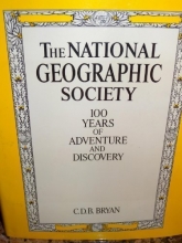 Cover art for The National Geographic Society: 100 years of adventure and discovery