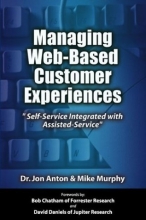 Cover art for Managing Web-Based Customer Experiences: Self-Service Integrated with Assisted-Service