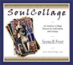 Cover art for Soulcollage: An Intuitive Collage Process for Individuals and Groups