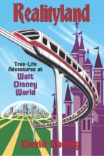 Cover art for Realityland: True-Life Adventures at Walt Disney World