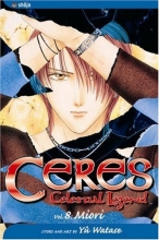 Cover art for Ceres, Celestial Legend, Vol. 8: Miori