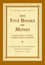 Cover art for The Five Books of Moses: Genesis, Exodus, Leviticus, Numbers, and Deuteronomy (The Schocken Bible, Vol. 1)