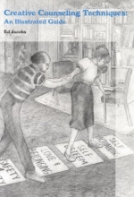 Cover art for Creative Counseling Techniques: An Illustrated Guide