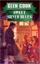 Cover art for Sweet Silver Blues (Garrett, P.I. #1)