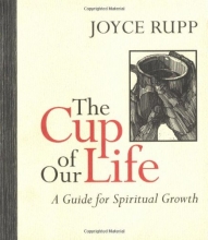 Cover art for The Cup of Our Life: A Guide for Spiritual Growth