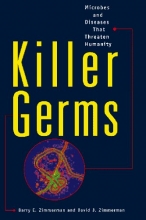 Cover art for Killer Germs: Microbes and Diseases That Threaten Humanity