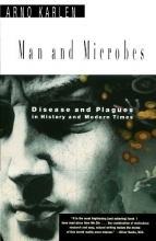 Cover art for Man and Microbes: Disease and Plagues in History and Modern Times
