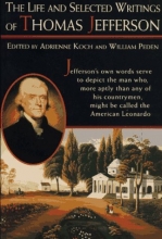 Cover art for Life and Selected Writings of Thomas Jefferson
