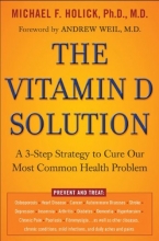 Cover art for The Vitamin D Solution: A 3-Step Strategy to Cure Our Most Common Health Problem