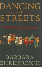Cover art for Dancing in the Streets: A History of Collective Joy