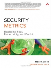 Cover art for Security Metrics: Replacing Fear, Uncertainty, and Doubt