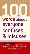 Cover art for 100 Words Almost Everyone Confuses and Misuses