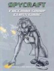 Cover art for Spycraft: Faceman, Snoop Class Guide (Spycraft D20)