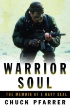 Cover art for Warrior Soul: The Memoir of a Navy SEAL