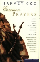 Cover art for Common Prayers: Faith, Family, and a Christian's Journey Through the Jewish Year