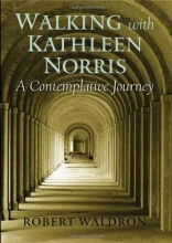 Cover art for Walking With Kathleen Norris: A Contemplative Journey