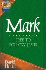 Cover art for Mark: Free to Follow Jesus (Baker Bible Guides)
