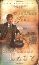 Cover art for One More Sunrise (Frontier Doctor Trilogy #1)