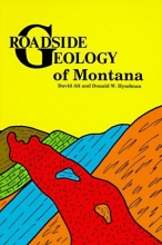 Cover art for Roadside Geology of Montana (Roadside Geology Series)
