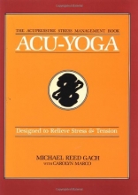 Cover art for Acu-Yoga: Designed to Relieve Stress & Tension