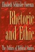 Cover art for Rhetoric and Ethic: The Politics of Biblical Studies