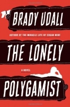 Cover art for The Lonely Polygamist: A Novel
