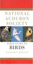 Cover art for National Audubon Society Field Guide to North American Birds, Western Region