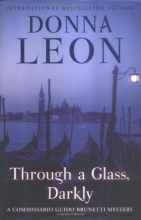 Cover art for Through a Glass, Darkly: A Commissario Guido Brunetti Mystery