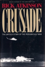 Cover art for Crusade : The Untold Story of the Persian Gulf War
