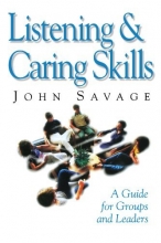 Cover art for Listening and Caring Skills in Ministry: A Guide for Groups and Leaders
