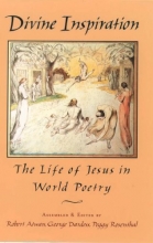 Cover art for Divine Inspiration: The Life of Jesus in World Poetry